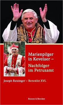 Marienpilger in Kevelaer - Nachfolger im Petrusamt