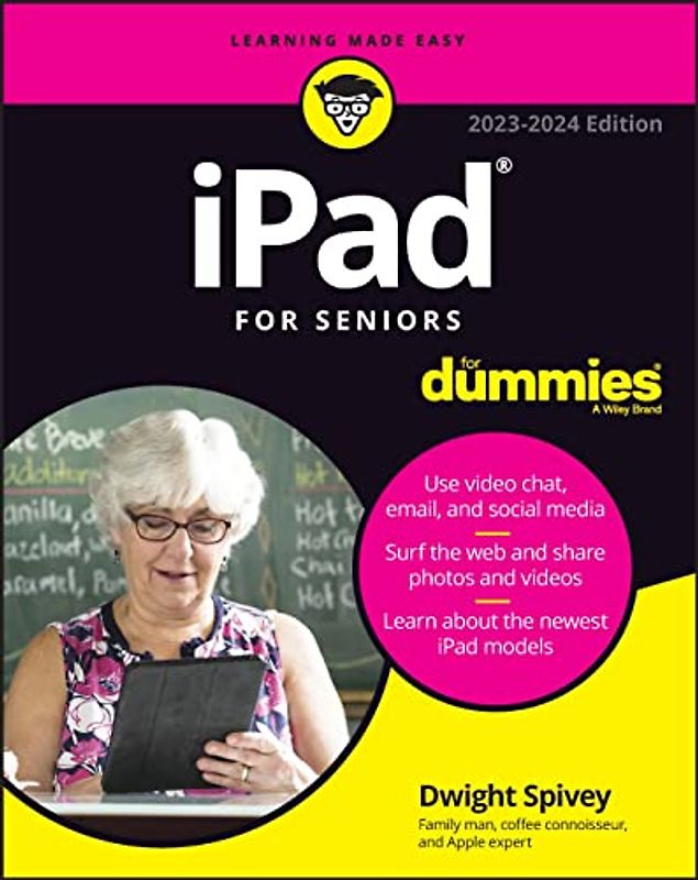 iPad For Seniors For Dummies: 2023-2024 Edition