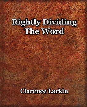 Rightly Dividing The Word (1921)