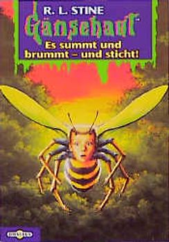 Gänsehaut / Es summt und brummt und sticht!