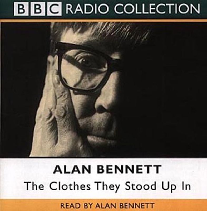 The Clothes They Stood Up in (BBC Radio Collection)