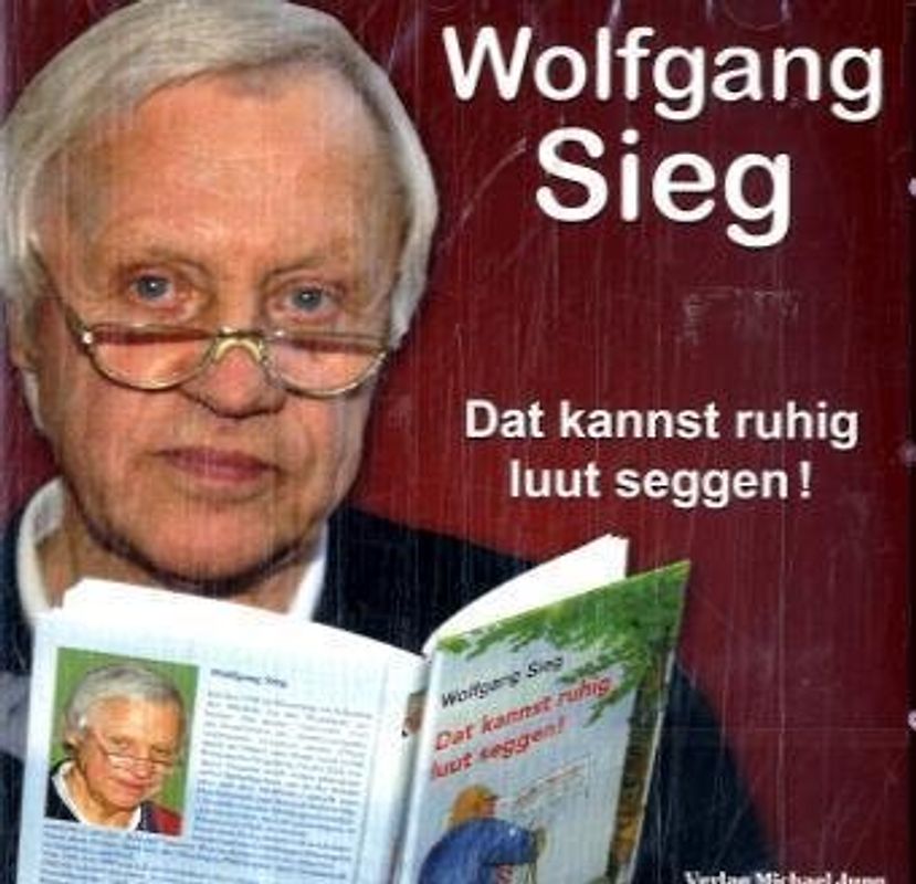 Dat kannst ruhig luut seggen!