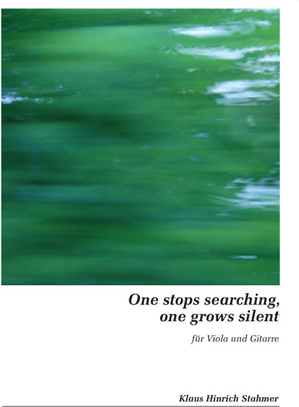 one stops searching, one grows silent