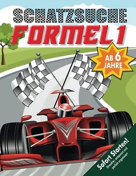 Auto Schatzsuche Kindergeburtstag ab 6 Jahren: Schnitzeljagd für Formel 1 Fans! Rast durch zahlreiche aufregende Rätsel & Spiele und bringt den Asphalt zum Glühen! (Bravo Schatzsuche)
