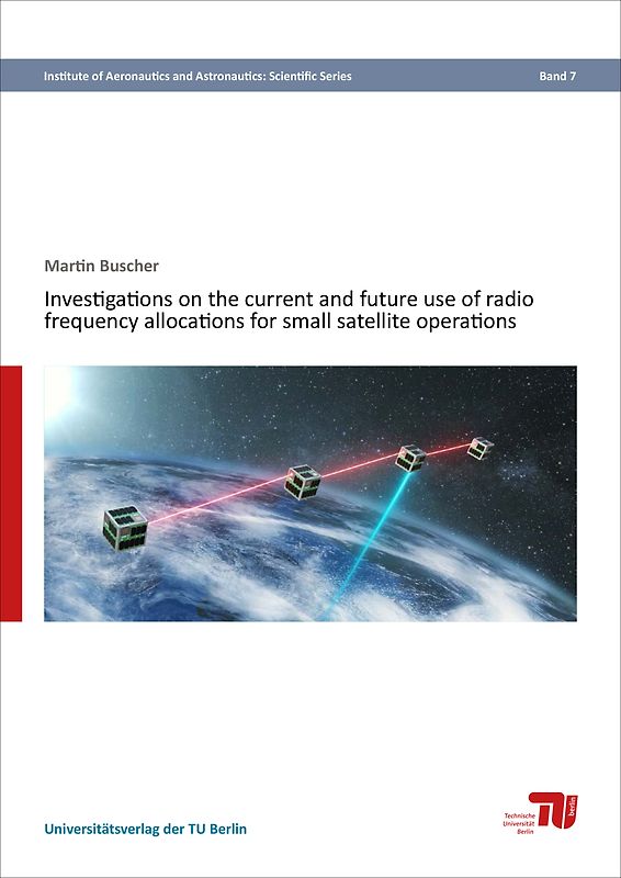 Investigations on the current and future use of radio frequency allocations for small satellite operations