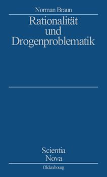 Rationalität und Drogenproblematik