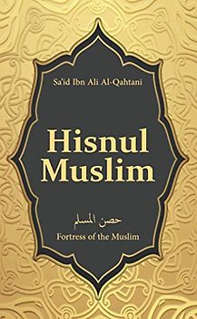 Hisnul Muslim: Pocket Size, English Translitteration, with Pronunciation Guide