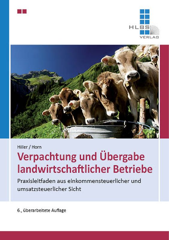 Verpachtung und Übergabe landwirtschaftlicher Betriebe