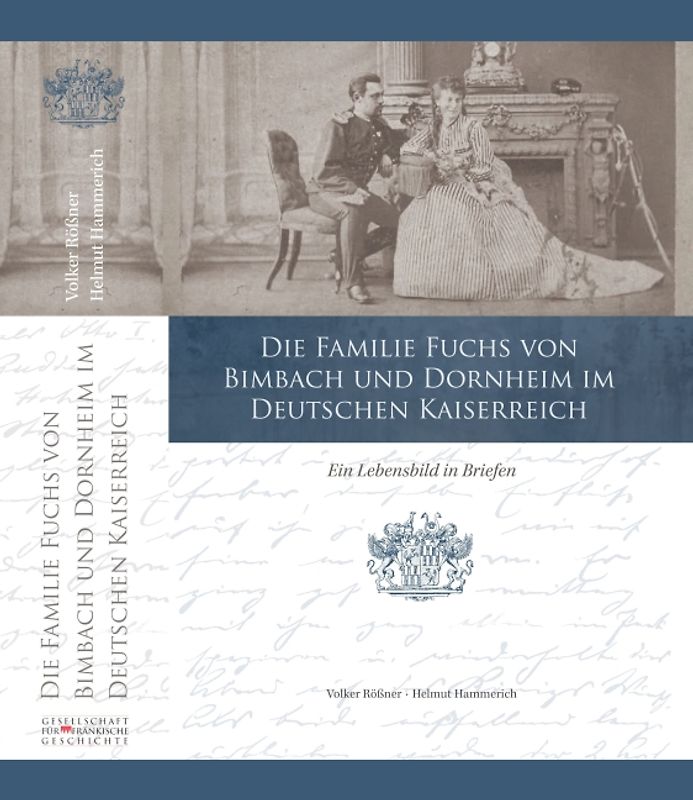 Die Familie Fuchs von Bimbach und Dornheim im Deutschen Kaiserreich