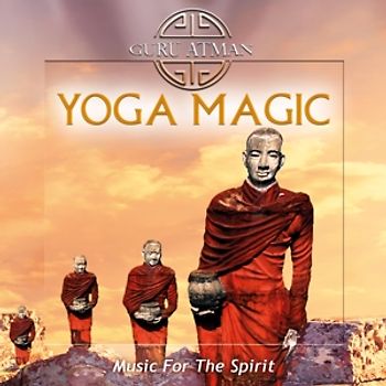 Guru Atman - Yoga Magic-Music For The Spirit