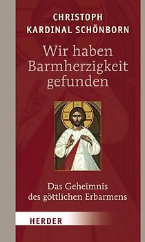 Wir haben Barmherzigkeit gefunden