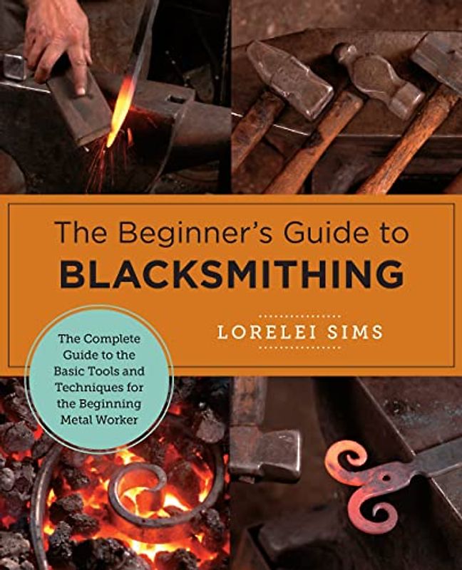 Beginner's Guide to Blacksmithing