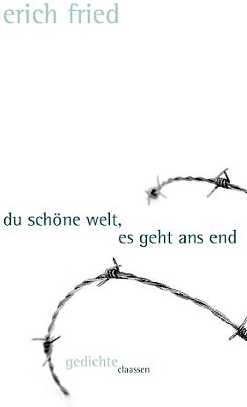 Du schöne Welt, es geht ans End