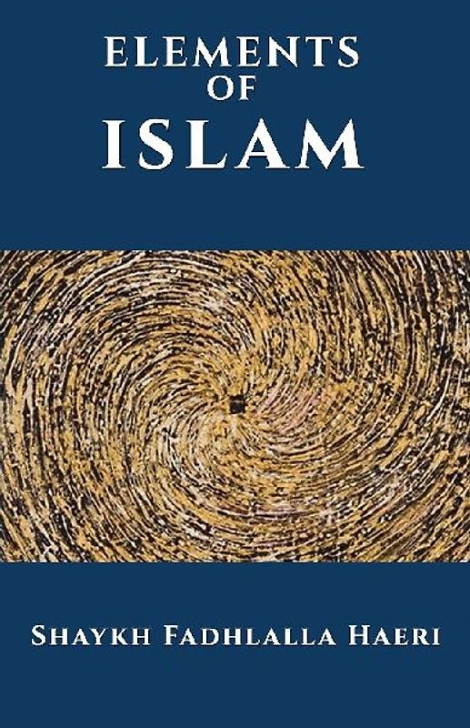 The Elements of Islam