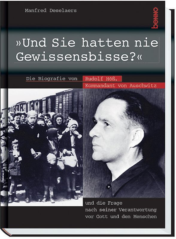 Und Sie hatten nie Gewissensbisse?