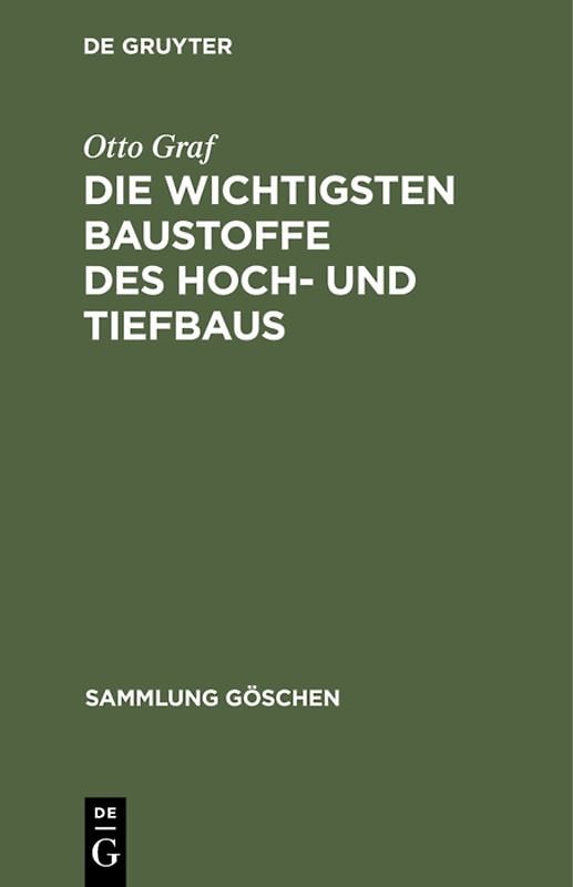 Die wichtigsten Baustoffe des Hoch- und Tiefbaus