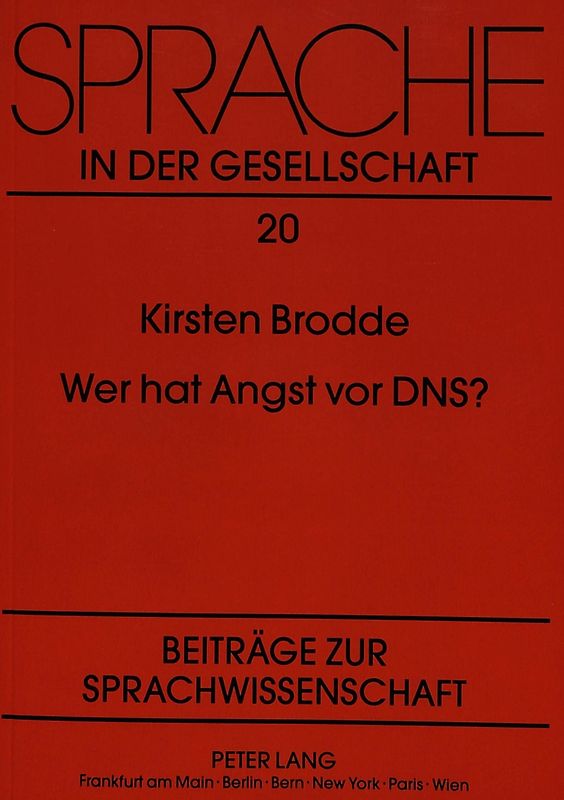 Wer hat Angst vor DNS?