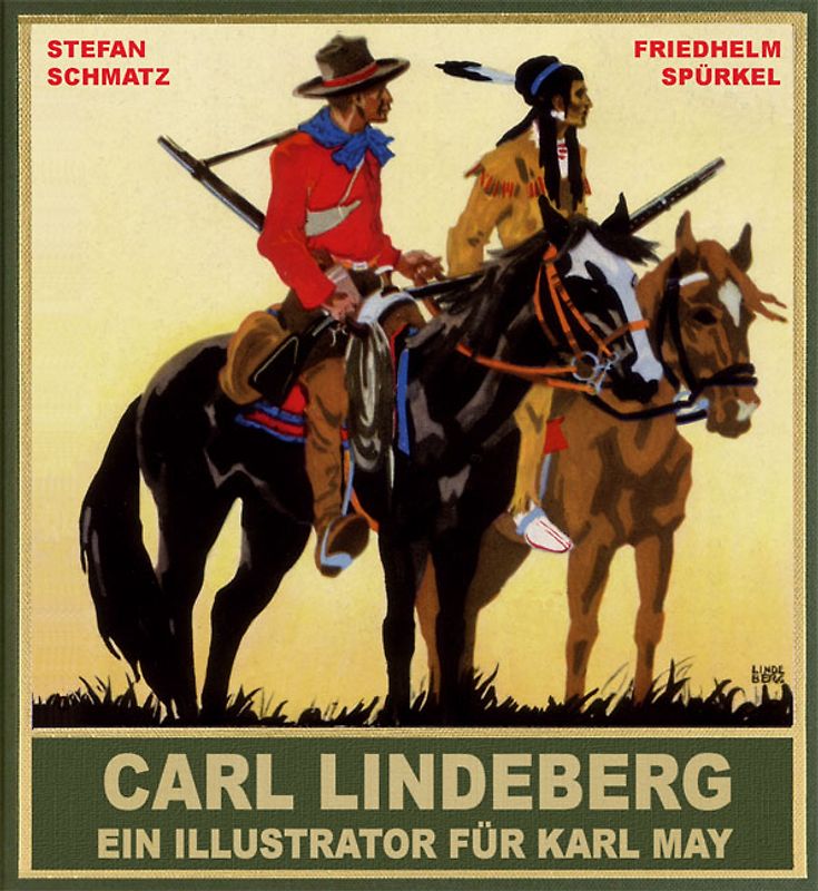 Carl Lindeberg - Ein Illustrator für Karl May