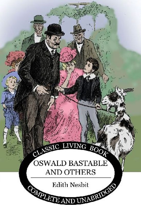Oswald Bastable and Others