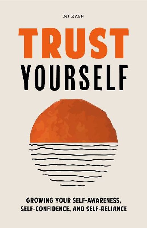 Trust Yourself