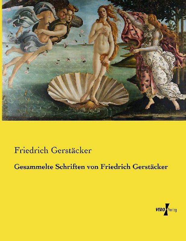 Gesammelte Schriften von Friedrich Gerstäcker