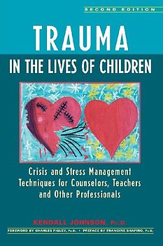 Trauma in the Lives of Children