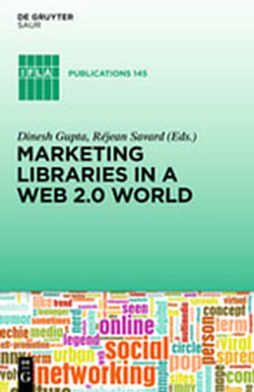 Marketing Libraries in a Web 2.0 World