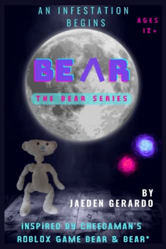 BEAR: An Infestation Begins