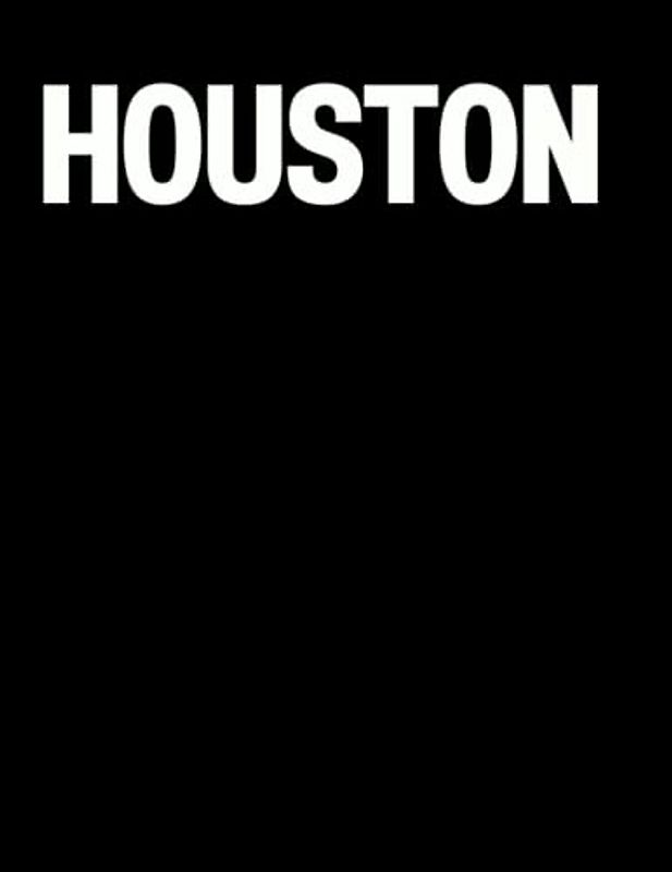 Houston: The Coffee Table Book (The Cities & States Collection)