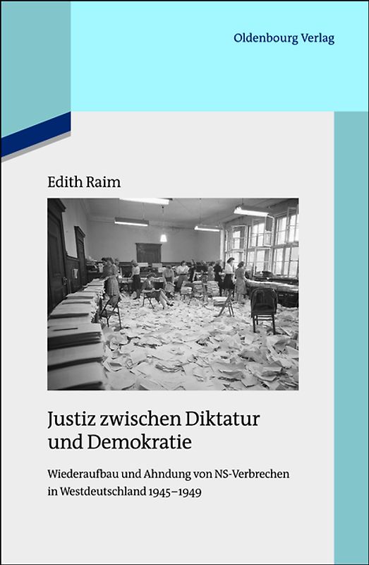 Justiz zwischen Diktatur und Demokratie