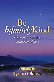 Be Infinitely Kind