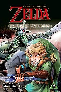 The Legend of Zelda: Twilight Princess, Vol. 8: Volume 8