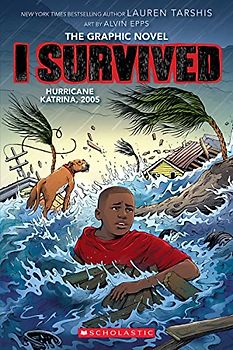 I Survived Hurricane Katrina, 2005: The Graphic Novel