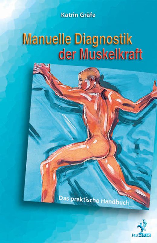 Manuelle Diagnostik der Muskelkraft