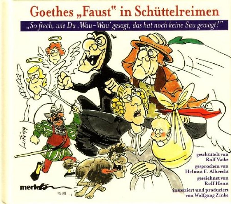 Helmut F. Albrecht - Goethes "Faust" in Schüttelreimen