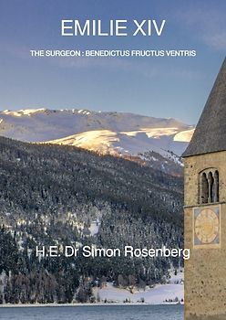 EMILIE / EMILIE XIV - THE SURGEON : BENEDICTUS FRUCTUS VENTRIS