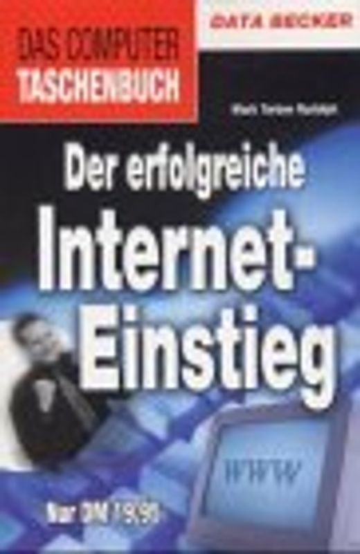 Der erfolgreiche Internet Einstieg
