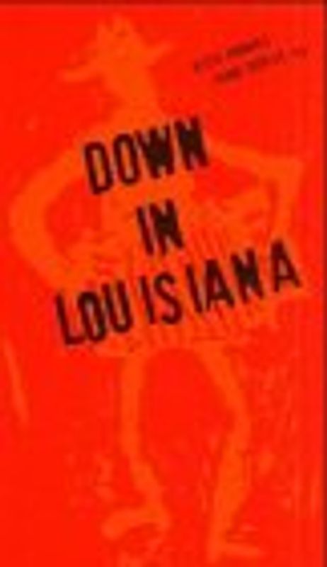 Down In Louisiana. Fast Alles Über Cajun & Zydeco