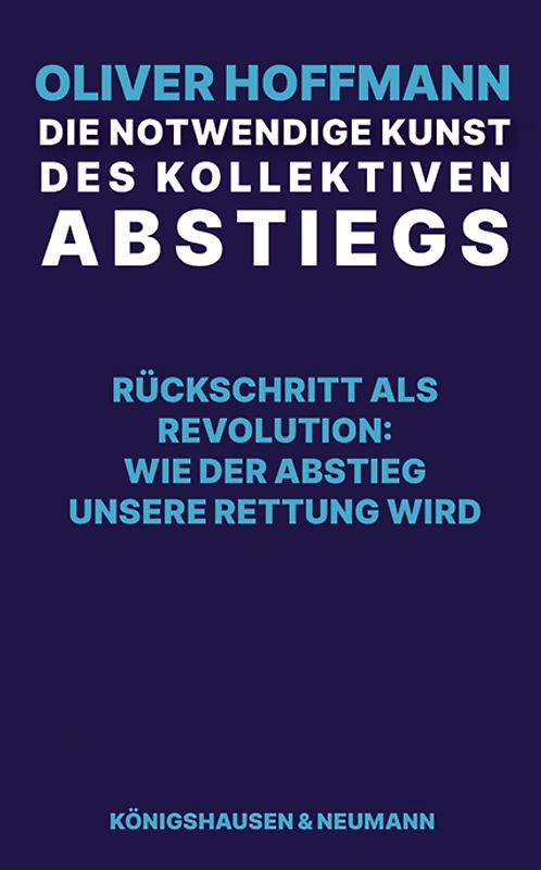 Die notwendige Kunst des kollektiven Abstiegs
