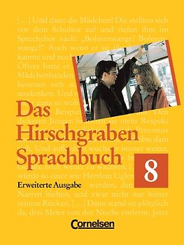 Das Hirschgraben Sprachbuch - Erweiterte Ausgabe / 8. Schuljahr - Schülerbuch