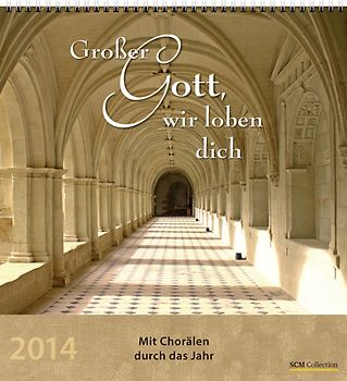 Großer Gott, wir loben dich 2014