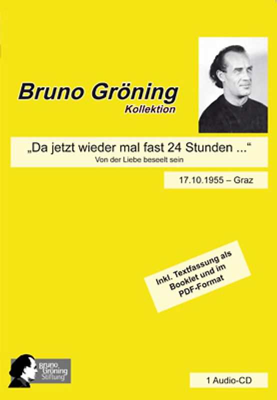Bruno Gröning: "Da jetzt wieder mal fast 24 Stunden ..."