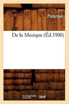 de la Musique (Éd.1900)