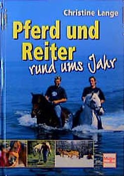 Pferd und Reiter rund ums Jahr