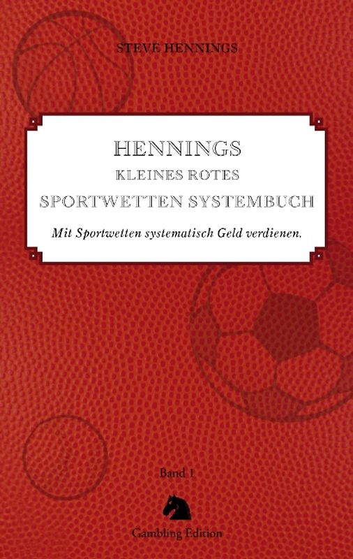 Hennings kleines rotes Sportwetten Systembuch