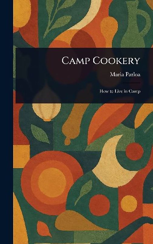 Camp Cookery