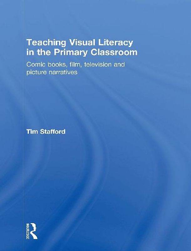 Teaching Visual Literacy in the Primary Classroom