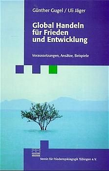 Global Handeln für Frieden und Entwicklung