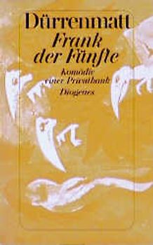 Frank der Fünfte. Komödie einer Privatbank