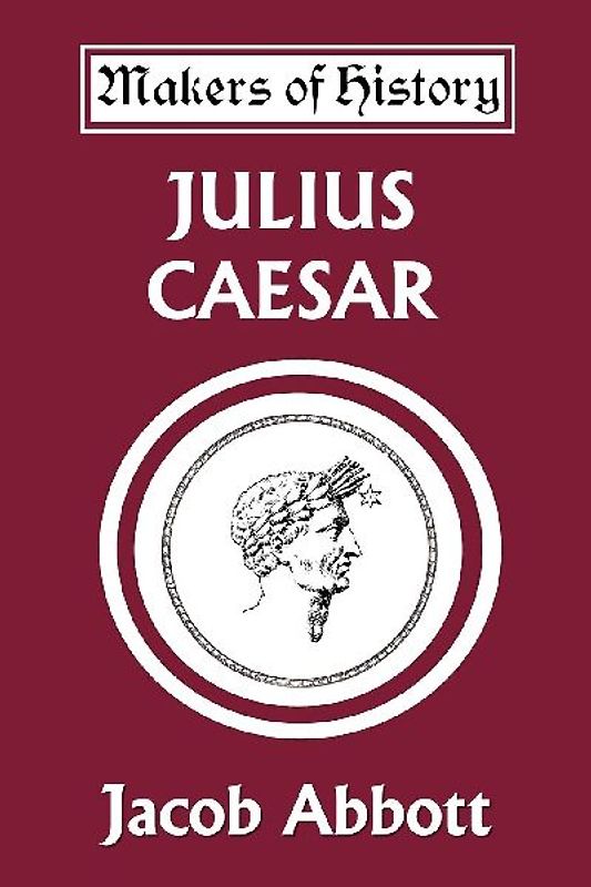 Julius Caesar (Yesterday's Classics)